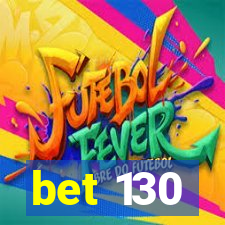 bet 130